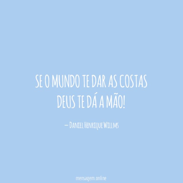 Se o mundo te dar as costas DEUS