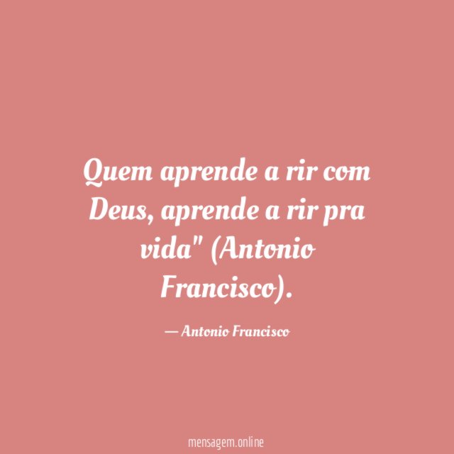 Quem aprende a rir com Deus