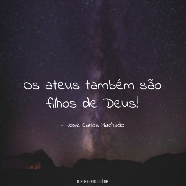 Os ateus também são filhos de Deus