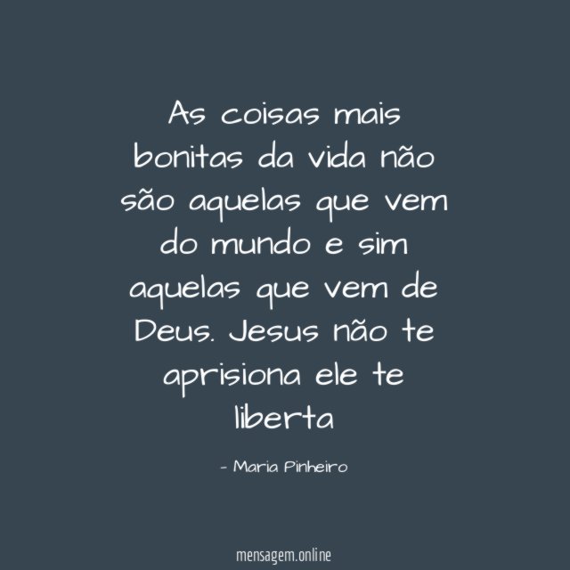 As coisas mais bonitas da vida não são