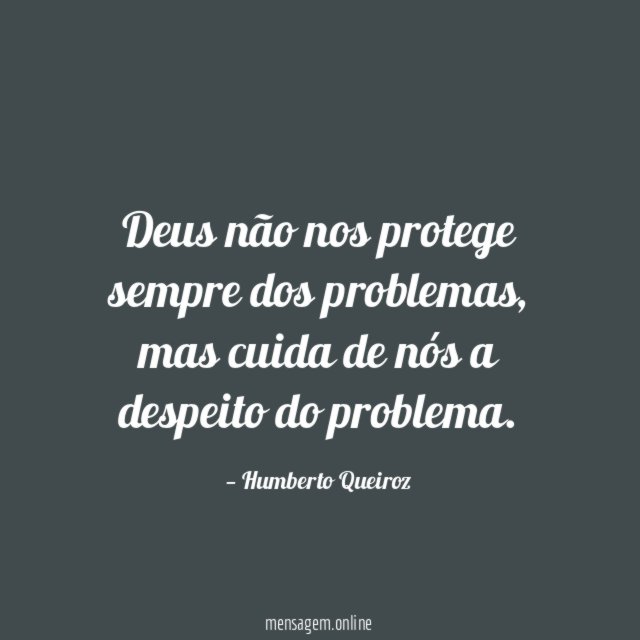 Deus não nos protege sempre dos problemas