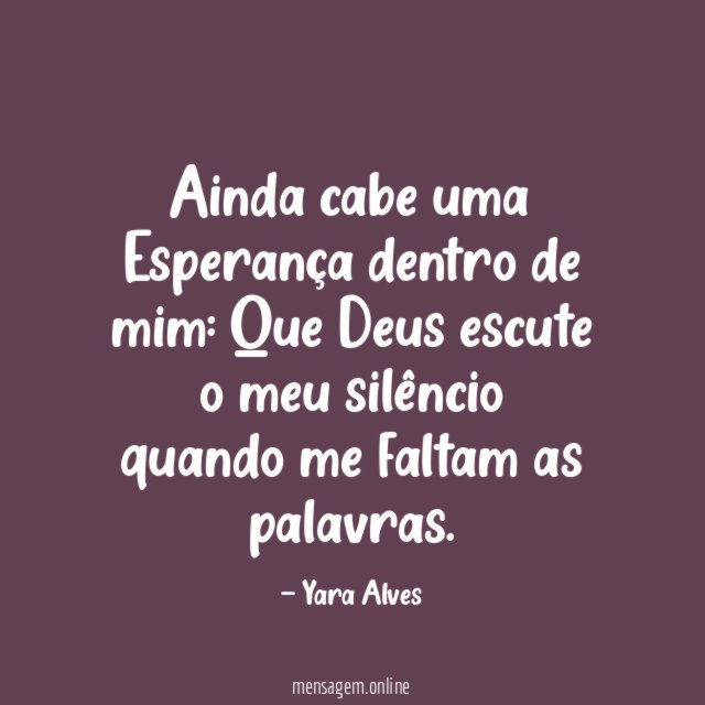 Ainda cabe uma Esperança dentro de mim