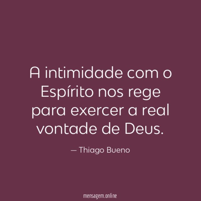 A intimidade com o Espírito nos rege para
