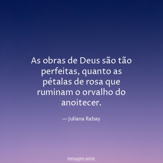 As obras de Deus são tão perfeitas