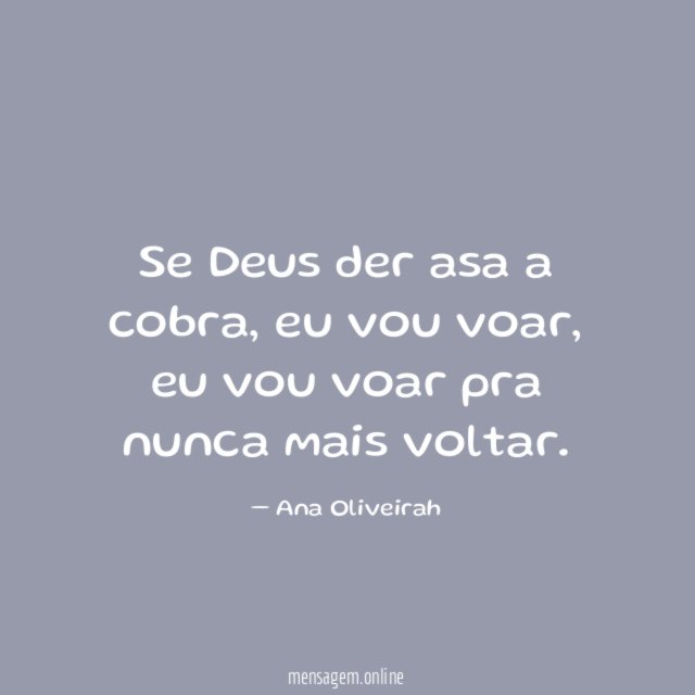 Se Deus der asa a cobra