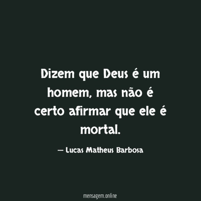Dizem que Deus é um homem