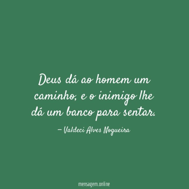 Deus dá ao homem um caminho