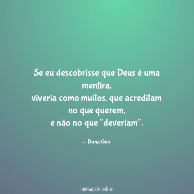 Se eu descobrisse que Deus é uma mentira