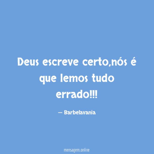 Deus escreve certo