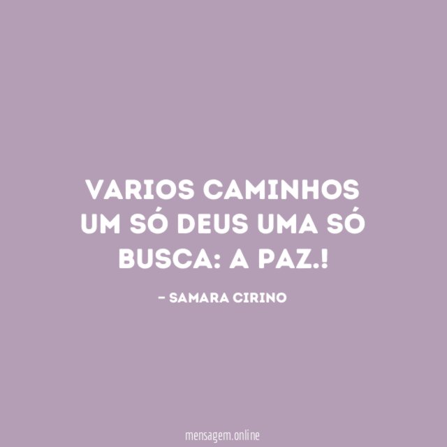 Varios caminhos um só DEUS uma só busca