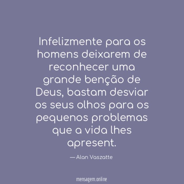 Infelizmente para os homens deixarem de reconhecer uma