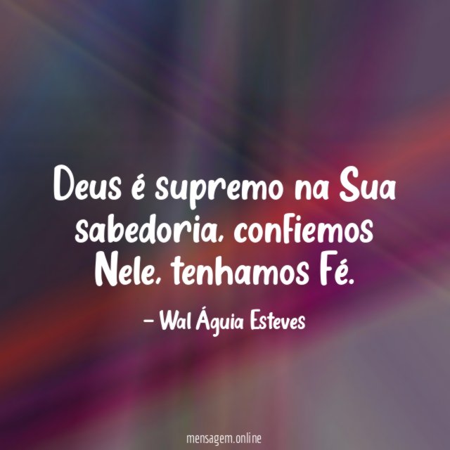 Deus é supremo na Sua sabedoria