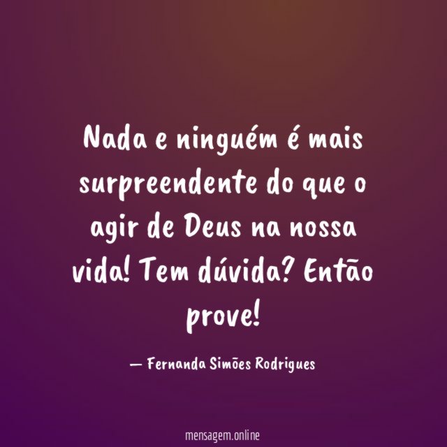 Nada e ninguém é mais surpreendente do que