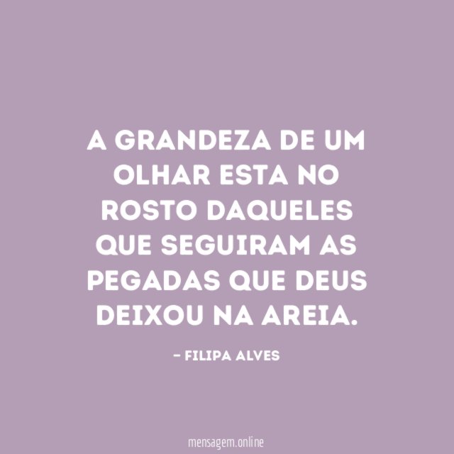 A grandeza de um olhar esta no rosto