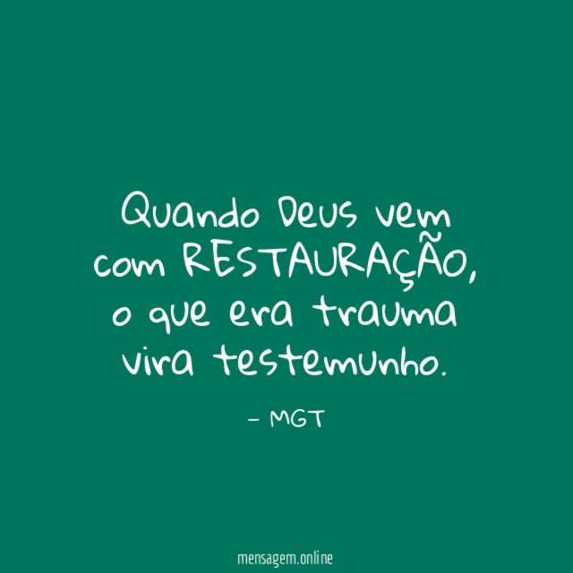 Quando Deus vem com RESTAURAÇÃO