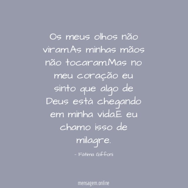 Os meus olhos não viram