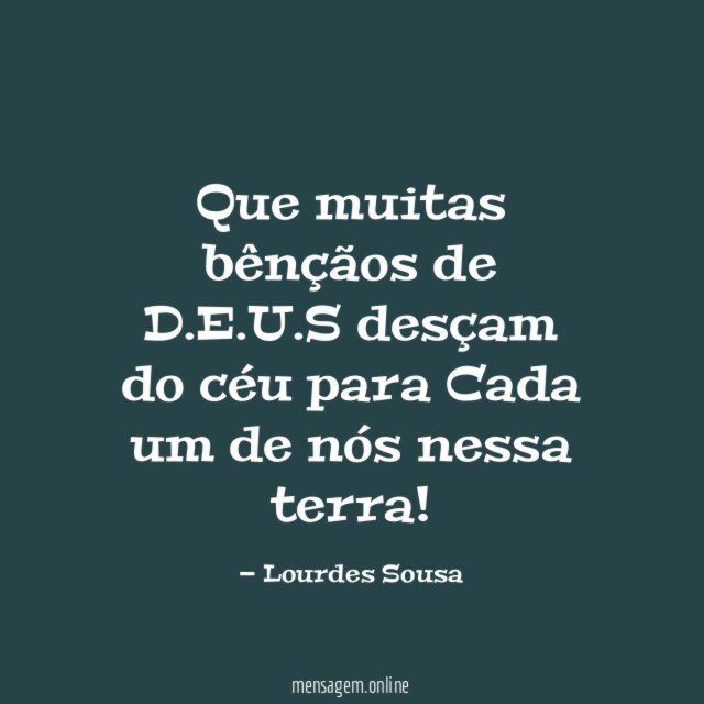 Que muitas bênçãos de D