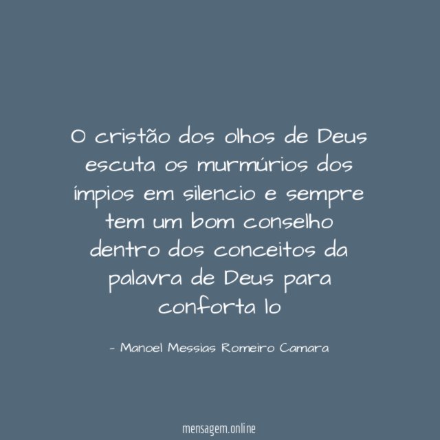 O cristão dos olhos de Deus escuta os