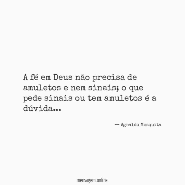 A fé em Deus não precisa de amuletos e nem sinais