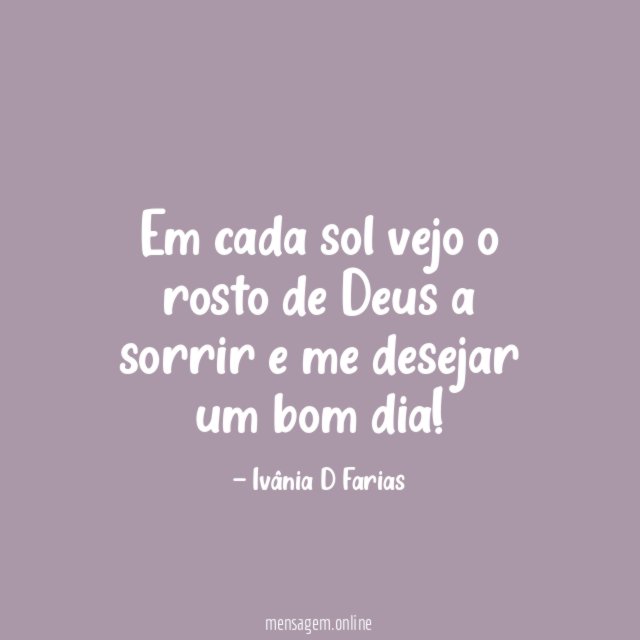 Em cada sol vejo o rosto de Deus