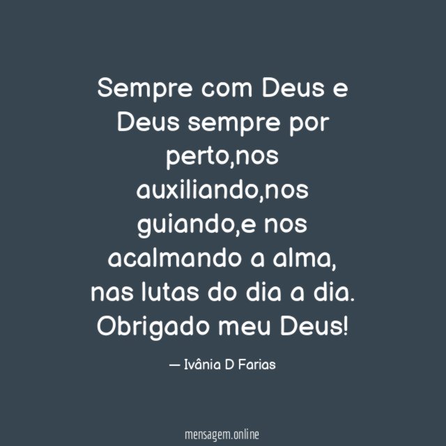 Sempre com Deus e Deus sempre por perto