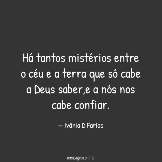 Há tantos mistérios entre o céu e a