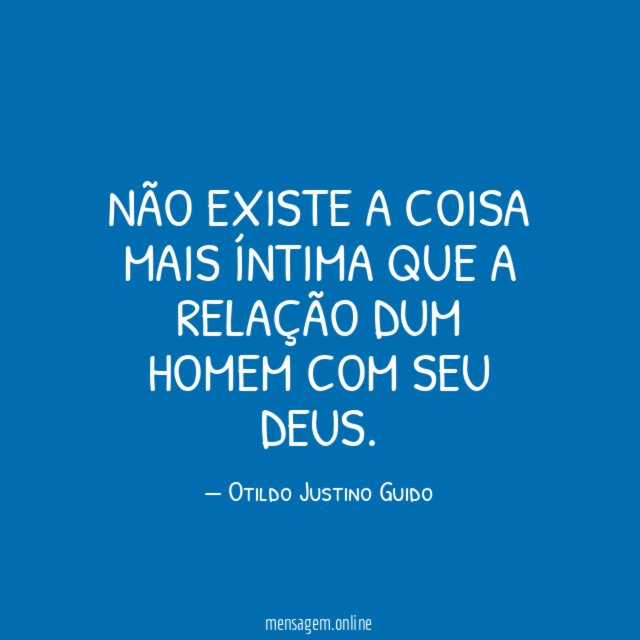 Não existe a coisa mais íntima que a