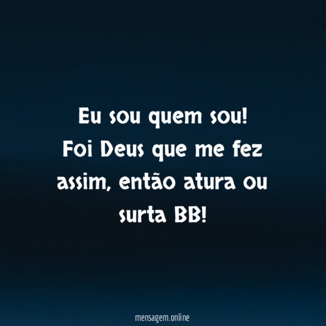 Eu sou quem sou