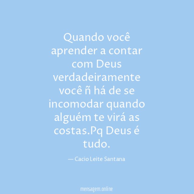 Quando você aprender a contar com Deus verdadeiramente