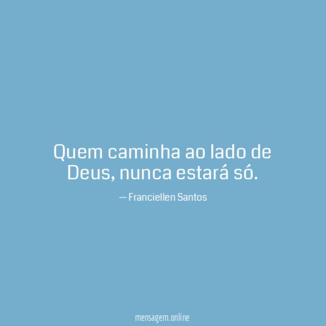 Quem caminha ao lado de Deus