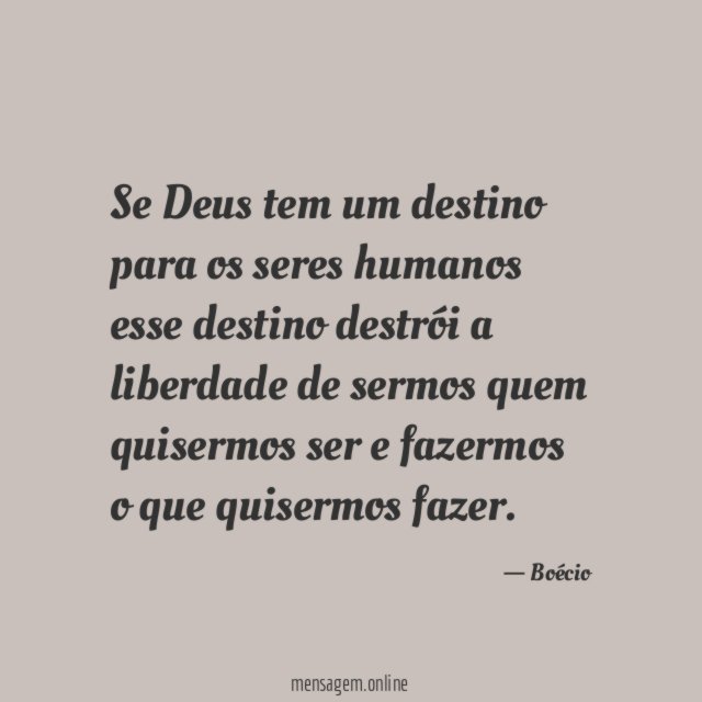 Se Deus tem um destino para os seres
