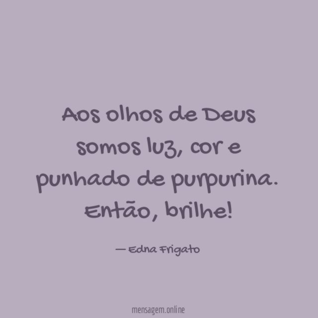 Aos olhos de Deus somos luz