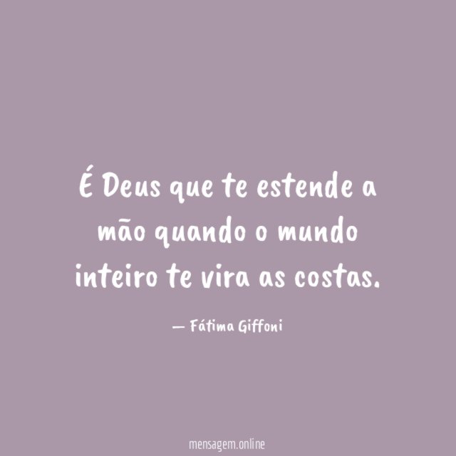 É Deus que te estende a mão quando