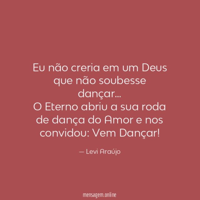 Eu não creria em um Deus que não