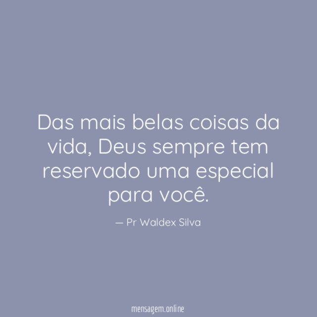 Das mais belas coisas da vida