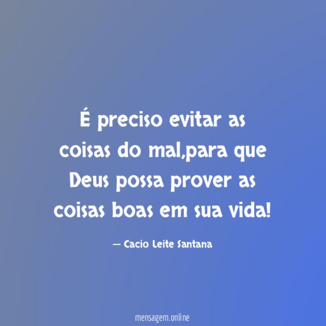 É preciso evitar as coisas do mal
