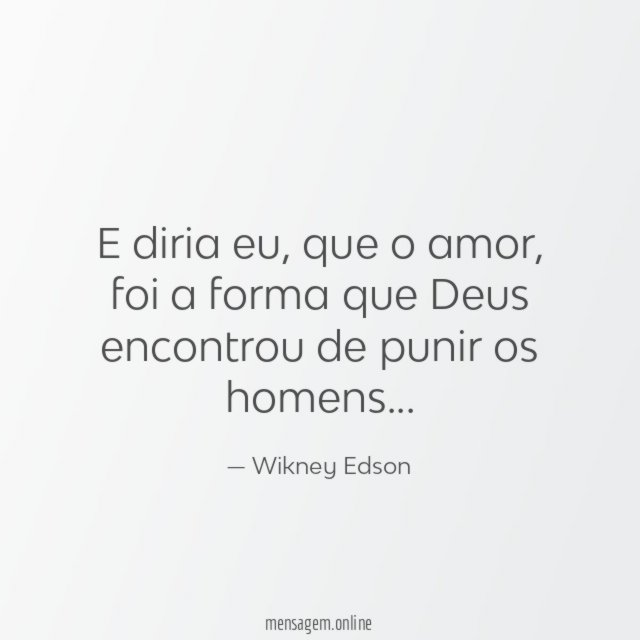 E diria eu