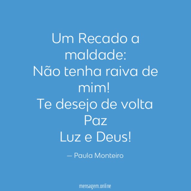 Um Recado a maldade