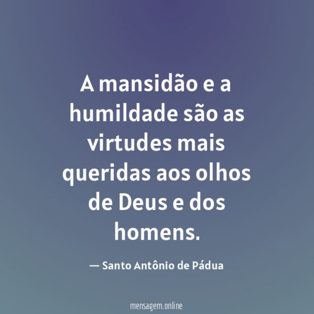 A mansidão e a humildade são as virtudes
