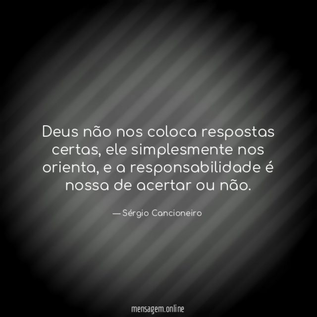 Deus não nos coloca respostas certas