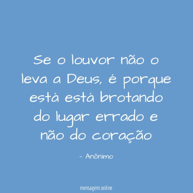 Se o louvor não o leva a Deus