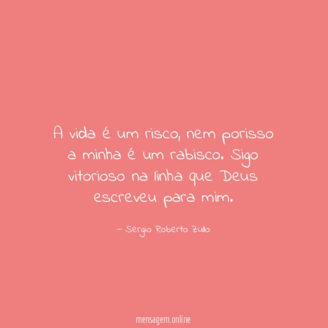 A vida é um risco