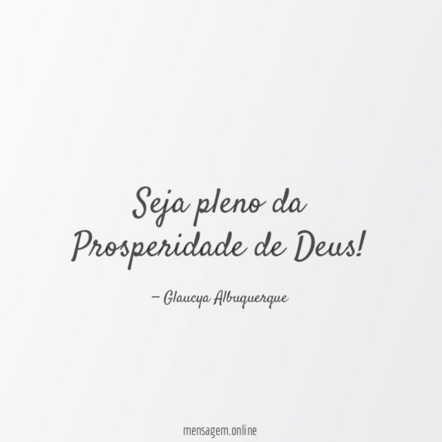 Seja pleno da Prosperidade de Deus