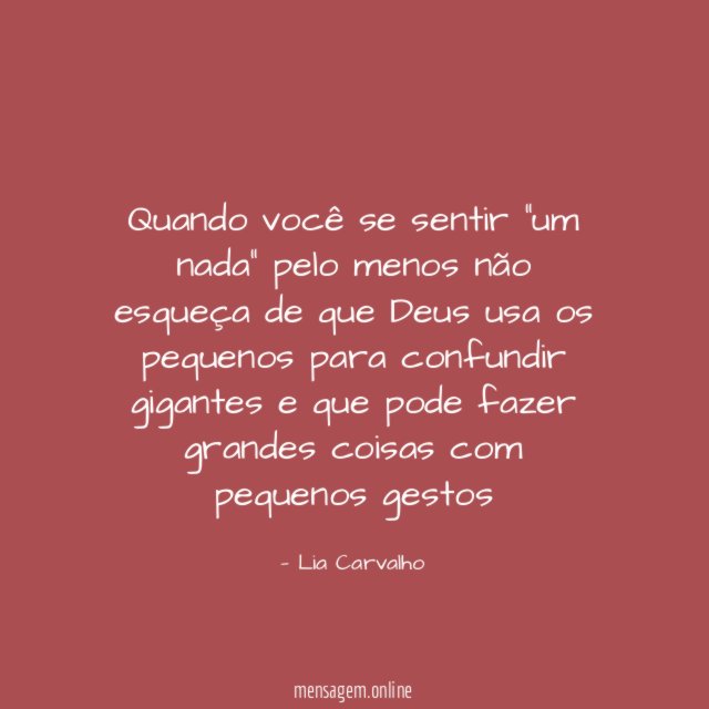 Quando você se sentir "um nada" pelo menos