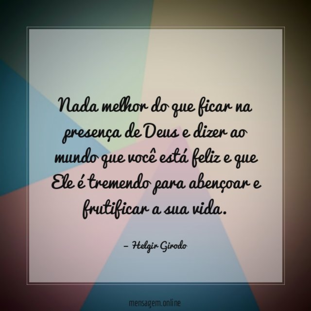 Nada melhor do que ficar na presença de