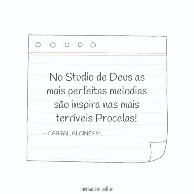 No Studio de Deus as mais perfeitas melodias