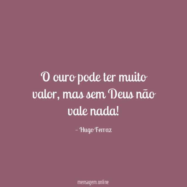 O ouro pode ter muito valor