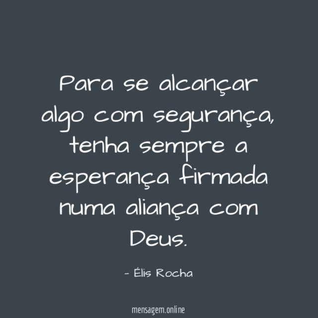 Para se alcançar algo com segurança