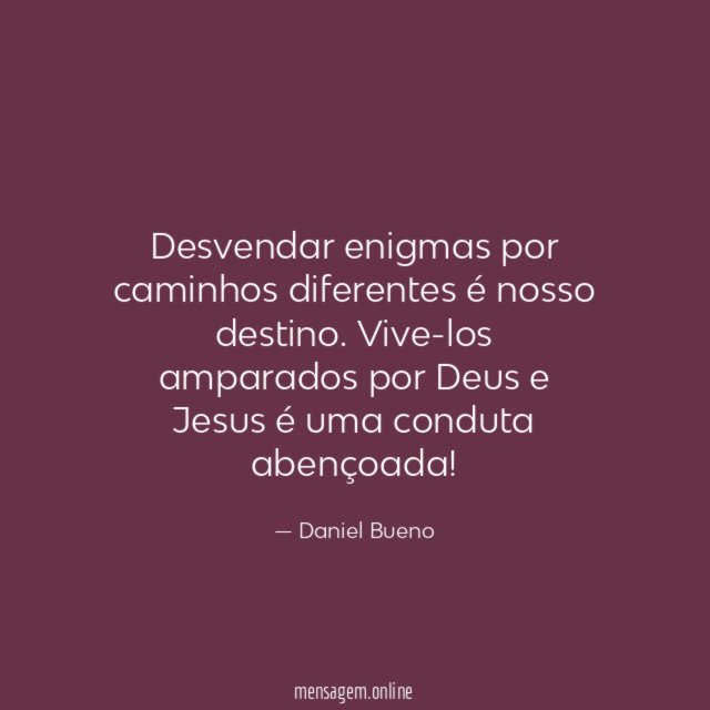 Desvendar enigmas por caminhos diferentes é nosso destino