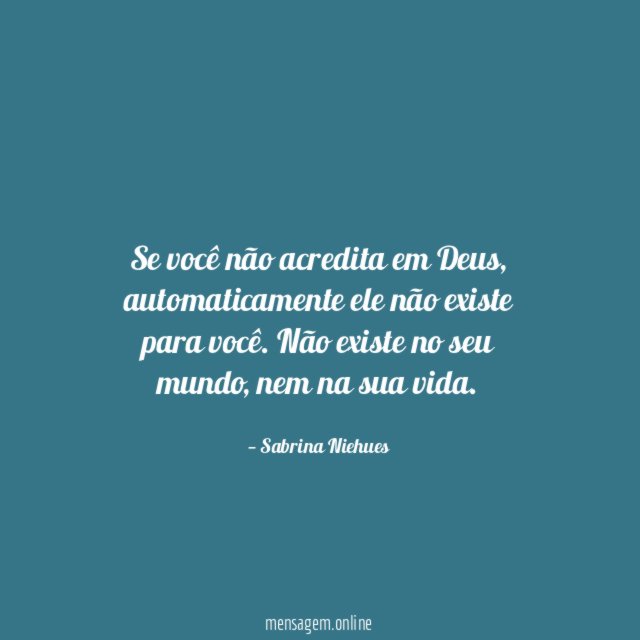 Se você não acredita em Deus